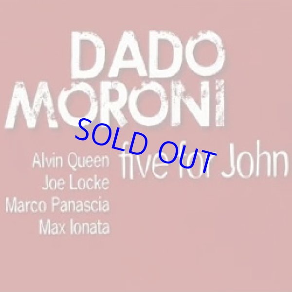 画像1: DADO MORONI(ダド・モローニ) / Five For Trane  [digipackCD]] (VIA VENETO JAZZ)