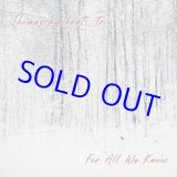 画像: THOMAS RUCKERT(トーマス・ルカート)(p) / For All We Know [CD]](DOUBLE MOON)