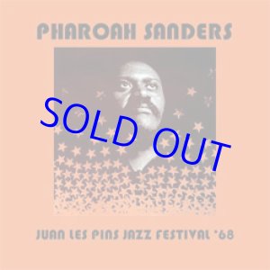 画像: PHAROAH SANDERS / Juan Les Pins Jazz Festival 1968  (OFFBEAT RECORDS)