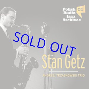 画像: 未発表音源 STAN GETZ / Polish Radio Jazz Archives Vol.1 [digipackCD]]  (POLSKIE RADIO)