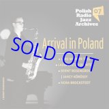 画像: 未発表音源 VARIOUS ARTISTS /  Polish Radio Jazz Archives Vol.7 Arrival In Poland  [CD]] (POLSKIE RADIO)