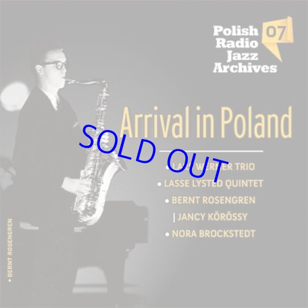 画像1: 未発表音源 VARIOUS ARTISTS /  Polish Radio Jazz Archives Vol.7 Arrival In Poland  [CD]] (POLSKIE RADIO)