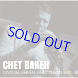 画像: 未発表音源  世界初CD化！  CHET BAKER チェット・ベイカー / ライヴ・イン・ジャパン〜1987福井Vol.1 [CD]] (SOLID/TIMELESS)