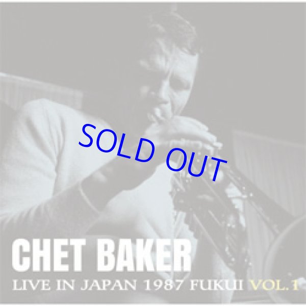 画像1: 未発表音源  世界初CD化！  CHET BAKER チェット・ベイカー / ライヴ・イン・ジャパン〜1987福井Vol.1 [CD]] (SOLID/TIMELESS)
