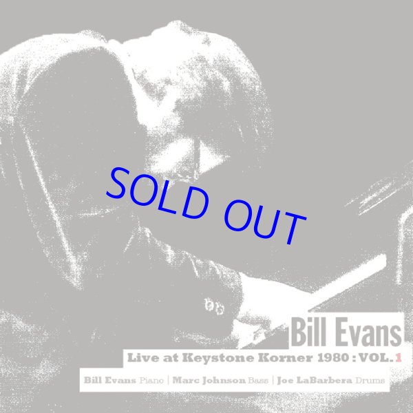 画像1: BILL EVANS ビル・エヴァンス / ライヴ・アット・キーストーン・コーナー 1980/08/31 : Vol.1[CD]]  (TIMELESS)
