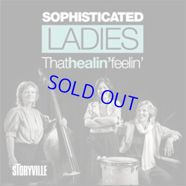 画像1: SOPHISTICATED LADIES / That Healin' Feelin'  [CD]]  (STORYVILLE)