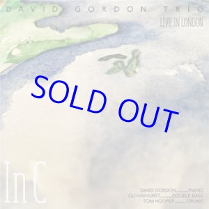 画像: ピアノ・トリオ 　DAVID GORDON / In C [CD]] (MISTER SAM RECORDS)