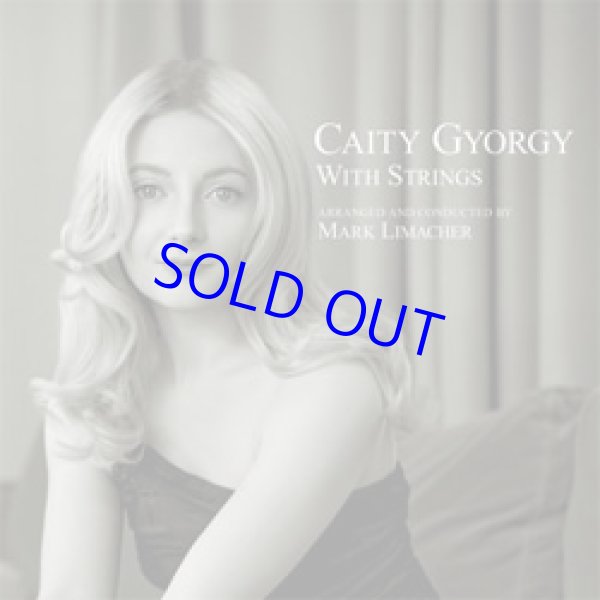 画像1: CAITY GYORGY (ケイティ・ジョージ)(vo) / Caity Gyorgy with Strings [CD]] (SPOON)