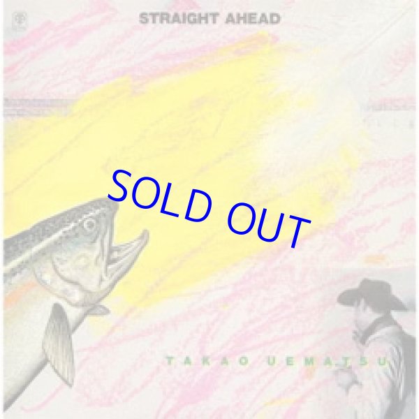 画像1: TAKAO UEMATSU 植松孝夫 / ストレイト・アヘッド  [紙ジャケCD]] (ULTRA VYBE)