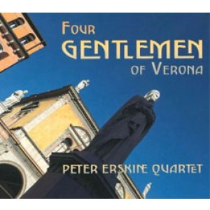 画像:  PETER ERSKINE(ds)４ / Four Gentlemen of Verona [CD]]  (ZENART RECORDS)