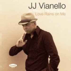 画像: JJ VIANELLO & THE SOUL BULLET/LOVE RAINS ON ME(LP)