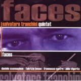 画像: SALVATORE TRANCHINI QUINTET(サルバトーレ・トランチーニ)/Faces