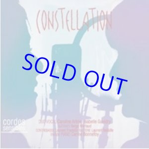 画像: CORDES SENSIBLES　/Constellation  (CD)