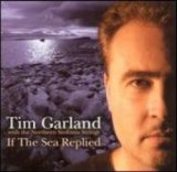 画像: TIM GARLAND/If The Sea Replied(新品特価)(SIROCCO)