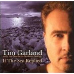 画像: TIM GARLAND/If The Sea Replied(新品特価)(SIROCCO)