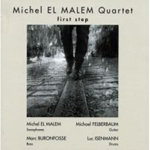 画像: MICHEL EL MALEM QUARTET/First Step