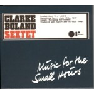 画像: CLARKE BOLAND SEXTET/Music For The Small Hours(CD)(COLUMBIA)