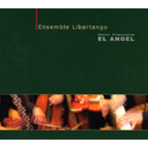 画像: ENSEMBLE LIBERTANGO/El Angel