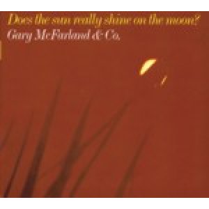 画像: GARY MCFARLAND&CO /Does The Sun Really Shine On The Moon?