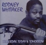 画像: RODNEY WHITAKER/Yesterday. Today & Tomorrow(SIROCCO)