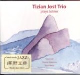 画像: TIZIAN JOST TRIO/Plays Jobim