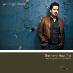 画像: KEVIN HAYS TRIO /You’ve got a Friend(CD)