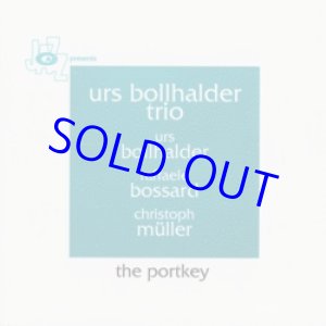 画像: 若手ミュージシャン発掘シリーズの第6 弾！URS BOLLHALDER TRIO /The Porkey (CAM JAZZ)