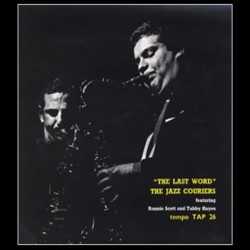 画像1: THE JAZZ COURIERS FEATURING RONNIE SCOTT AND TUBBY HAYES/The Last Word (CD) (澤野工房)