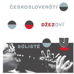 画像1: 限定盤　VARIOUS /‎ Czechoslovak Jazz Soloists  (紙ジャケCD) (原盤SUPRAPHONE JAZZHUS DISK)