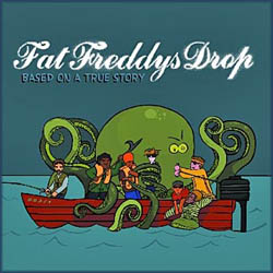 画像1: FAT FREDDY’S DROP/ Based On A True Story (CD) (THE DROP)