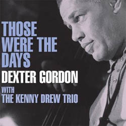 画像1: 日本初CD化　DEXTER GORDON / Those Were The Days [紙ジャケCD] (SSJ)