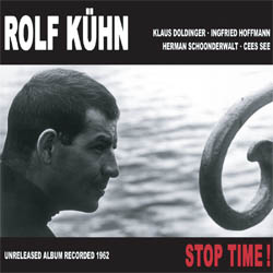 画像1: ROLF KUHN(cl) / Stop Time! [digipackCD] (SONORAMA) 