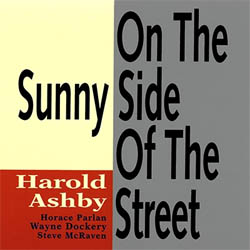 画像1: ハロルド・アシュビー  / オン・ザ・サニー・サイド・オブ・ザ・ストリート [CD] (TIMELESS)