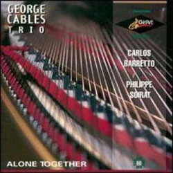 画像1: ピアノ・トリオ 限定復刻　GEORGE CABLES / Alone Together [CD] (GROOVE JAZZ)