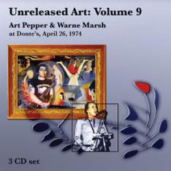 画像1: 未発表音源  ART PEPPER /  Unreleased Art Vol 9 Art Pepper & Warne Marsh at Donte’ s April 26, 1974[3CD] (ART PEPPER MUSIC)