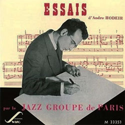 画像1: ANDRE HODEIR / Essais par le Jazz Groupe de Paris  [CD] (VOUGUE/ JAZZ CONNOISSEUR)