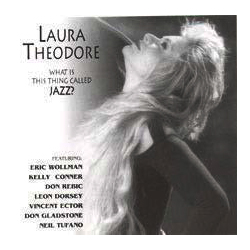 画像1: LAURA THEODORE(vo) / What Is This Thing Called Jazz ? [CD] (BEARCAT RECORDS)