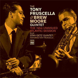 画像1: TONY FRUSCELLA & BREW MOORE QUINTET / The 1954 Unissued Atlantic Session [CD] (FRESH SOUND)