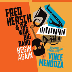画像1: FRED HERSCH(p) WITH WDR BIG BAND / Begin Again [digipackCD][PALMETTO RECORDS)