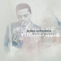 画像1: 世界初CD化！DUSKO GOYKOVICH　ダスコ・ゴイコヴィッチ / スケッチ・オブ・ユーゴスラヴィア [CD]] (SOLID/ENJA)