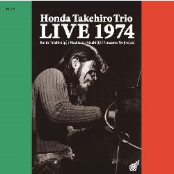 画像1: 再入荷  初音源！本田竹廣トリオ / Honda Takehiro Trio Live 1974  [digipackCD]] [OWL WING RECORD]