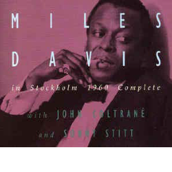 画像1: MILES DAVIS w.JOHN COLTRANE & SONNY STITT / In Stockholm 1960 (Complete) [4CD]] (DRAGON)