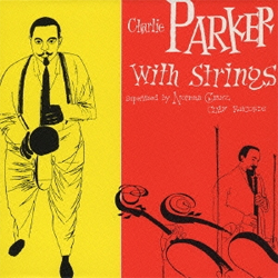 画像1: CHARLIE PARKER / With Strings  [2CD]]   (VERVE)