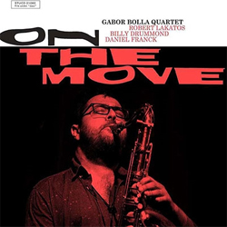 画像1: GABOR BOLLA(sax) / On The Move [digipackCD]] (STUNT)