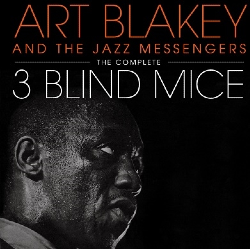 画像1: ART BLAKEY & THE JAZZ MESSENGERS / The Complete Three Blind Mice+3 Bonus Tracks [2CD]]  (ESSENTIAL JAZZ)