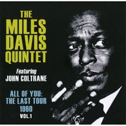 画像1: MILES DAVIS QUINTET All Of You: The Last Tour 1960 Vol.1 [2CD]] (SOLID/JAZZ LEGACY)