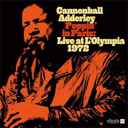 画像1: RECORD STORE DAY2024 アナログ CANNONBALL ADDERLEY /Poppin’ In Paris: Live At L’Olympia 1972 [180g重量盤2LP]] (ELEMENTAL MUSIC)