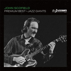 画像1: JOHN SCOFIELD / プレミアム・ベストプレミアム・ベスト〜ジャズ・ジャイアント：ジョン・スコフィールド  [CD]] (SOLID JAZZ GIANTS)
