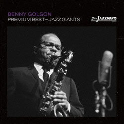 画像1: BENNY GOLSON / プレミアム・ベスト〜ジャズ・ジャイアト ：ベニー・ゴルソン [CD]] (SOLID JAZZ GIANTS)