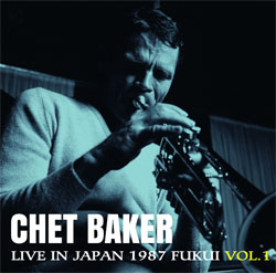 画像1: RECORD STORE DAY 2026 アナログ CHET BAKER / ライヴ・イン・ジャパン〜1987福井 VOL.1[LP]] (TIMELESS/TMD)